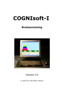 COGNIsoft-I Bruksanvisning Version 5.0 © Palle Møller Pedersen