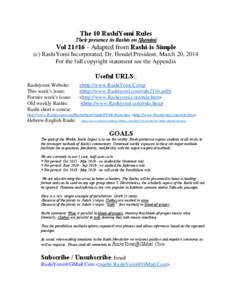 The 10 RashiYomi Rules Their presence in Rashis on Shemini Vol 21#16 - Adapted from Rashi-is-Simple (c) RashiYomi Incorporated, Dr. Hendel President, March 20, 2014 For the full copyright statement see the Appendix