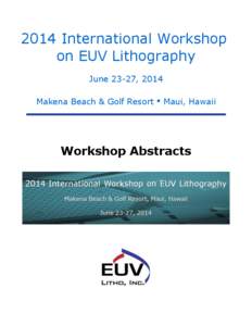 2008 International Workshop on EUV Lithography