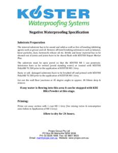    Negative	
  Waterproofing	
  Specification	
      Substrate	
  Preparation	
  