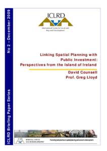 No 2 – December[removed]Linking Spatial Planning with Public Investment: Perspectives from the Island of Ireland