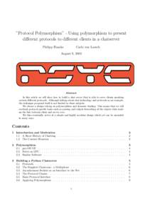 ”Protocol Polymorphism” - Using polymorphism to present different protocols to different clients in a chatserver Philipp Hancke Carlo von Loesch