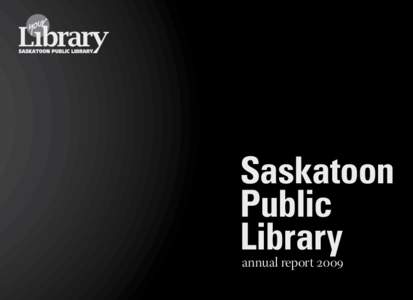 Public library / Library / University Heights SDA /  Saskatoon / Public library advocacy / Saskatoon / Saskatoon Public Library / Library science