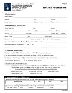 PAGE 1  Boston Public Health Commission, TB Clinic BMC, Preston Family Building 5th Floor 732 Harrison Avenue, Boston MA[removed]Appointments: ([removed]