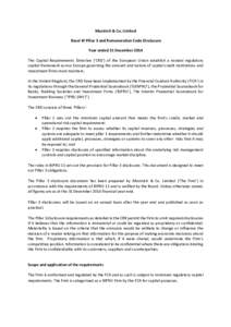 Muzinich & Co. Limited Basel III Pillar 3 and Remuneration Code Disclosure Year ended 31 December 2014 The Capital Requirements Directive (‘CRD’) of the European Union establish a revised regulatory capital framework