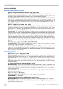 I.3. COUNTRY NOTES  UNITED STATES Priorities supported by indicators Improve primary and secondary education (2005, 2007, 2009) Recommendations: Complete implementation of “No Child Left Behind” and extend its framew