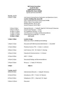 NAC Science Committee July 28-29, 2014 Langley Research Center Building 2101, Room 105A&B Agenda (all times EASTERN*) Monday, July 28