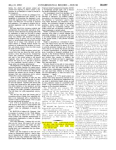 May 21, 2003  Safety Act, which will prevent school personnel from requiring a child to obtain a prescription for a medication in order to remain in the classroom. I would first like to thank my colleague from Georgia, R