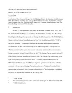 SECURITIES AND EXCHANGE COMMISSION (Release No[removed]; File No[removed]July 28, 2006 Joint Industry Plan; Notice of Filing of the NMS Linkage Plan by the American Stock Exchange LLC, Boston Stock Exchange, Inc., Chica