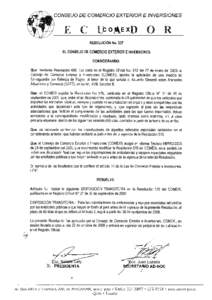 CONSEJODE COMERCIOEXTERIOR E INVERS/ONES  Kpo&EXffi RESOLUCION No.527 ELCONSEJO