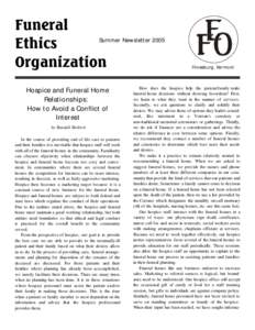 Funeral Summer Newsletter 2005 Ethics Organization Hospice and Funeral Home Relationships: