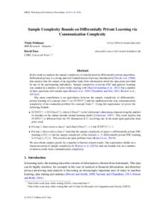 JMLR: Workshop and Conference Proceedings vol 35:1–20, 2014  Sample Complexity Bounds on Differentially Private Learning via Communication Complexity Vitaly Feldman IBM Research - Almaden.