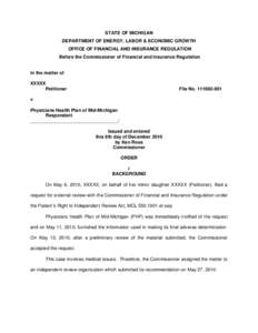 STATE OF MICHIGAN DEPARTMENT OF ENERGY, LABOR & ECONOMIC GROWTH OFFICE OF FINANCIAL AND INSURANCE REGULATION Before the Commissioner of Financial and Insurance Regulation  In the matter of