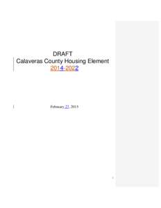 Public housing / Social work / Supportive housing / Urban studies and planning / Affordable housing / Calaveras County /  California / Rancho Calaveras /  California / Homeless shelter / Forest Meadows /  California / Geography of California / Homelessness / Personal life