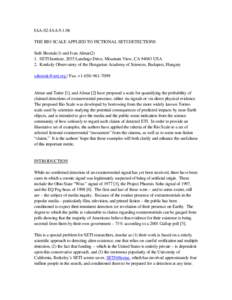 IAA-02-IAA[removed]THE RIO SCALE APPLIED TO FICTIONAL SETI DETECTIONS Seth Shostak(1) and Ivan Almar[removed]SETI Institute, 2035 Landings Drive, Mountain View, CA[removed]USA 2. Konkoly Observatory of the Hungarian Academy o