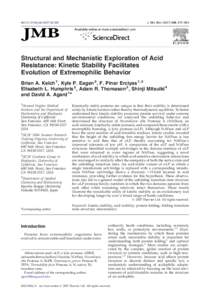 J. Mol. Biol[removed], 870–883  doi:[removed]j.jmb[removed]Structural and Mechanistic Exploration of Acid Resistance: Kinetic Stability Facilitates