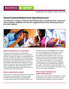Patient-Centered Medical Home Cyberinfrastructure: Science-in-Brief