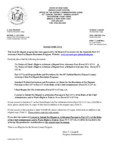 STATE OF NEW YORK UNIFIED COURT SYSTEM OFFICE OF THE DISTRICT ADMINISTRATIVE JUDGE 10TH JUDICIAL DISTRICT - NASSAU COUNTY 100 SUPREME COURT DRIVE MINEOLA, NEW YORK 11501