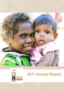 © Prudence Upton  							2011 Annual Report 1  About The Indigenous Literacy Foundation