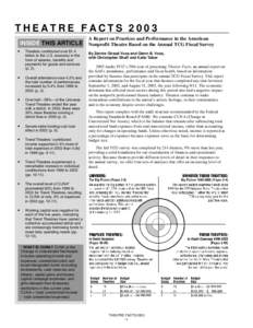 THEATRE FACTS 2003 A Report on Practices and Performance in the American INSIDE THIS ARTICLE Nonprofit Theatre Based on the Annual TCG Fiscal Survey •