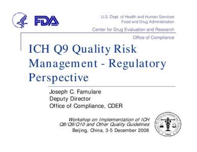 Clinical research / Pharmacology / United States Public Health Service / Quality by Design / Quality management system / Center for Drug Evaluation and Research / Regulatory compliance / Pharmaceutical sciences / Quality / Food and Drug Administration