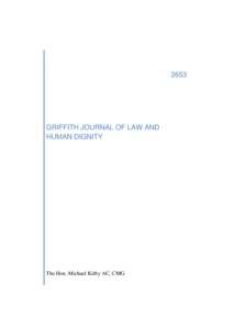 2653  GRIFFITH JOURNAL OF LAW AND HUMAN DIGNITY  The Hon. Michael Kirby AC, CMG