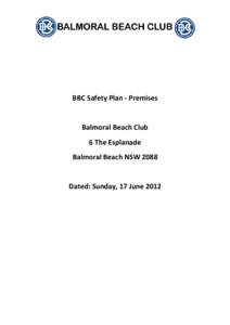BBC Safety Plan - Premises  Balmoral Beach Club 6 The Esplanade Balmoral Beach NSW 2088