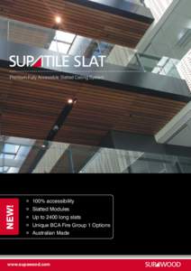 Premium Fully Accessible Slatted Ceiling System  NEW! 100% accessibility Slatted Modules