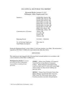 2014 ANNUAL EEO PUBLIC FILE REPORT Bicoastal Media Licenses V, LLC Willamette Valley Employment Unit Station(s):  KODZ(FM), Eugene, OR