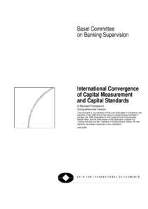 International Convergence of Capital Measurement and Capital Standards: A Revised Framework - Comprehensive Version, June 2006