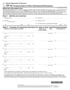 Use your mouse or Tab key to move through the fields. Use your mouse or space bar to enable check boxes. Illinois Department of Revenue