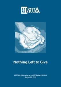 Socioeconomics / Australian Council of Social Service / Unemployment / Homelessness / Emergency management / Late-2000s financial crisis / Community mental health service / Nonprofit organization / Economics / Humanitarian aid / Economic history