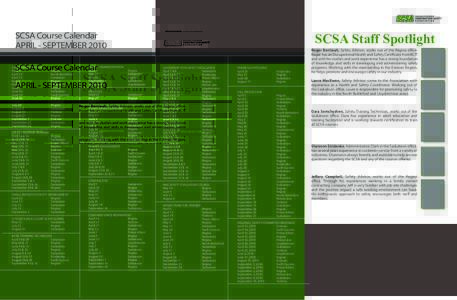 SCSA Annual Awards Recipients 2006 Spotlight SCSA Staff  SCSA Course Calendar