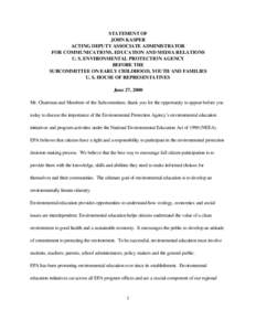 STATEMENT OF JOHN KASPER ACTING DEPUTY ASSOCIATE ADMINISTRATOR FOR COMMUNICATIONS, EDUCATION AND MEDIA RELATIONS U. S. ENVIRONMENTAL PROTECTION AGENCY BEFORE THE