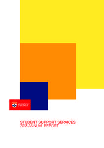 STUDENT SUPPORT SERVICES 2013 ANNUAL REPORT 1 CONTENTS 03	EXECUTIVE SUMMARY