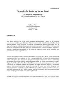 URI Working Paper #46  Strategies for Restoring Vacant Land An analysis of Northeast cities with recommendations for New Haven