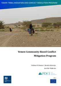 YEMEN TRIBAL MEDIATION AND CONFLICT RESOLUTION PROGRAM  Picture by Partners Yemen Yemen Community-Based Conflict Mitigation Program
