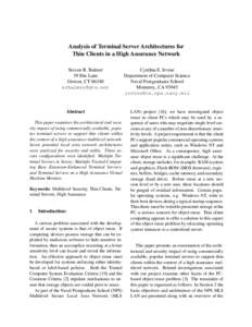 Analysis of Terminal Server Architectures for Thin Clients in a High Assurance Network Steven R. Balmer 39 Ibis Lane Groton, CT[removed]removed]