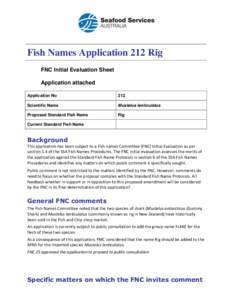 Fish Names Application 212 Rig FNC Initial Evaluation Sheet Application attached Application No  212