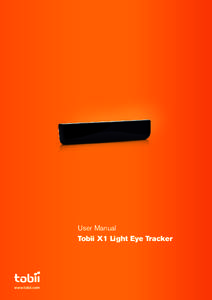 User Manual Tobii X1 Light Eye Tracker www.tobii.com  Tobii X1 Light User Manual