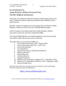 U.S.	
  Army	
  Military	
  Personnel	
  File	
   June	
  1942	
  –	
  June	
  1971	
   	
    1	
   	
  