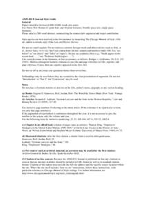 ANZLHS E Journal Style Guide General Papers should be between 8,000-10,000 words plus notes. Use Times New Roman 12 point font and 10 point for notes. Double space text, single space footnotes. Please attach a 200-word a