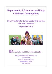 Department of Education and Early Childhood Development New Directions for School Leadership and the Teaching Profession September 2012
