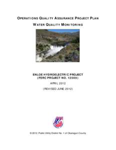 OPERATIONS QUALITY ASSURANCE PROJECT PLAN WATER QUALITY MONITORING ENLOE HYDROELECTRIC PROJECT (FERC PROJECT NO[removed]APRIL 2012