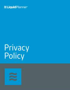 Email / Ethics / Web 2.0 / Privacy / Spamming / HTTP cookie / LiquidPlanner / Web bug / P3P / Internet privacy / Computing / Internet