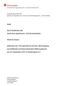  Finanzgruppe Deutscher Sparkassen- und Giroverband Es gilt das gesprochene Wort Sperrfrist 24. September[removed]Uhr Ortszeit Washington D.C., 16.00 Uhr MESZ)