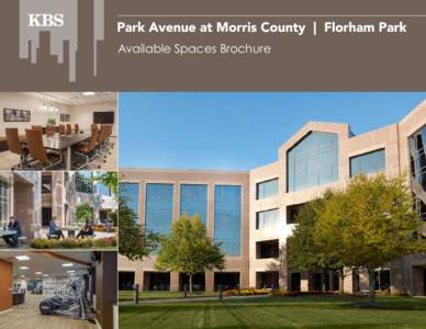 Available Spaces Brochure  100 Campus Drive FIRST FLOOR Suite 102: 9,420 SF