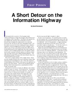 FIRST PERSON  A Short Detour on the Information Highway By David Polinchock