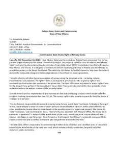 Aubrey Dunn, State Land Commissioner State of New Mexico For Immediate Release Contact: Emily Strickler, Assistant Commissioner for Communications - office