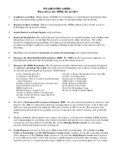 WE ARE OFTEN ASKED… What Does the MFHA Do for Me? 1. Legitimizes your Hunt. Hunts attain credibility by belonging to a professional organization that respects longstanding traditions and enforces rules for sportsmanshi